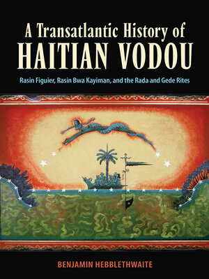 A Transatlantic History of Haitian Vodou - ebook